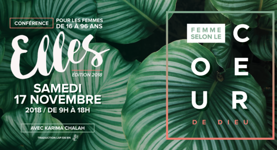 Conférence Elles – Femme selon le Coeur de Dieu