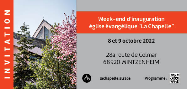 Weekend d’Inauguration – Eglise Evangélique La Chapelle