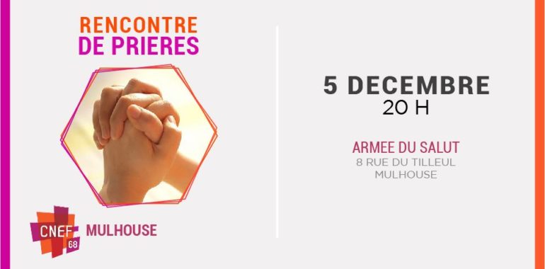Rencontre de prières – CNEF Mulhouse