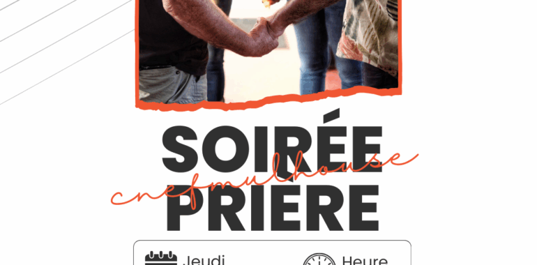 Soirée mensuelle de prière – Cnef Mulhouse